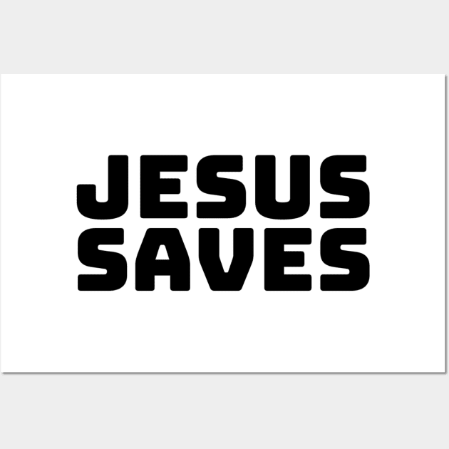 Jesus Saves - Christian Faith Wall Art by Christian Faith